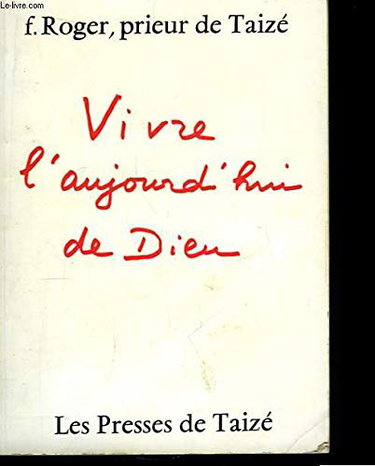 Couverture de Vivre l'aujourd'hui de Dieu