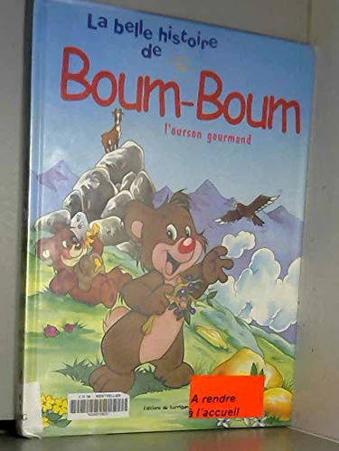 Boum boum l'ourson gourmand