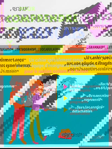 Pour comprendre tout le français : grammaire, conjugaison, orthographe, vocabulaire : CM2, 10-11 ans