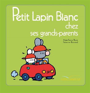 Petit Lapin Blanc chez ses grands-parents