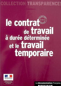 Le contrat de travail à durée déterminée et le travail temporaire