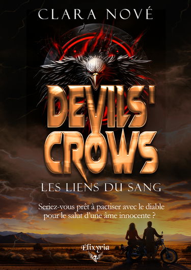 Devils' crows. Les liens du sang