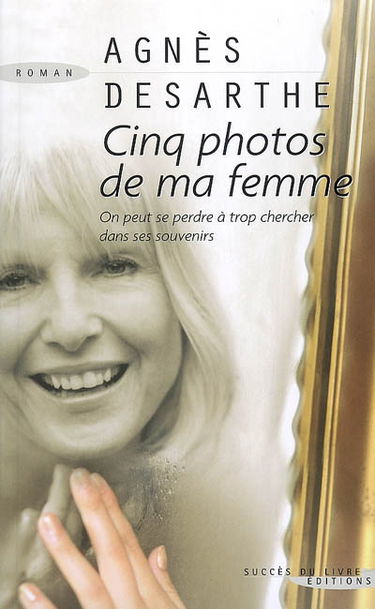 Cinq photos de ma femme