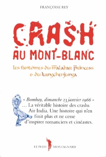 Crash au mont-blanc: les fantômes du malabar princess