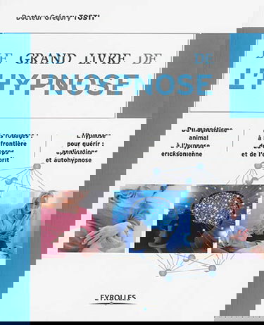 Le grand livre de l'hypnose