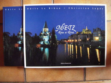 Metz : rives et rêves