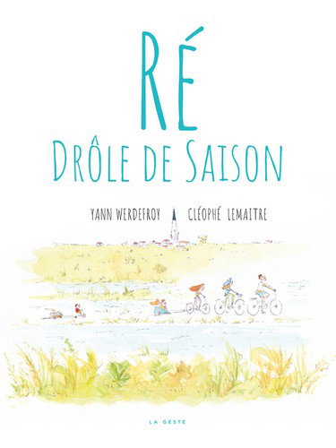 Ré : drôle de saison