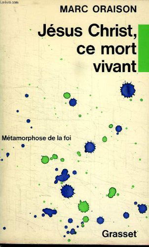 Jesus christ ce mort vivant