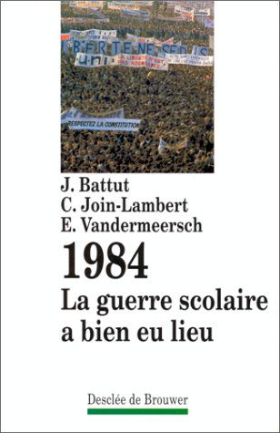 1984, la guerre scolaire a bien eu lieu