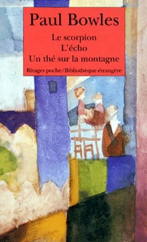 L'intégrale des nouvelles de Paul Bowles