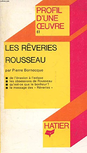 "les reveries", rousseau / analyse critique