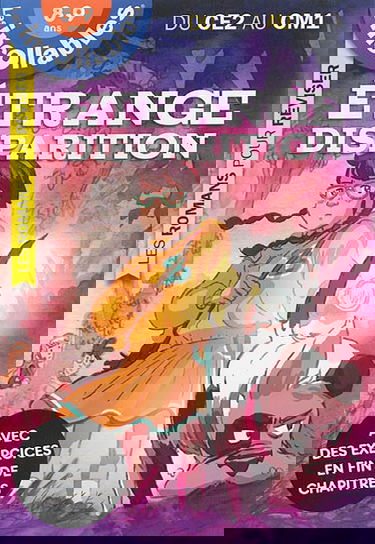 Etrange disparition : du CE2 au CM1, 8-9 ans