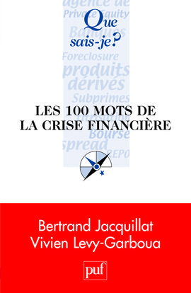 Les 100 mots de la crise financière