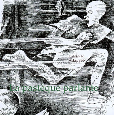 La pastèque parlante