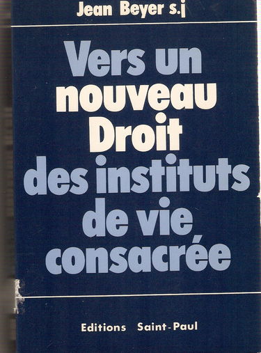 Vers un nouveau droit des instituts de vie consacrée