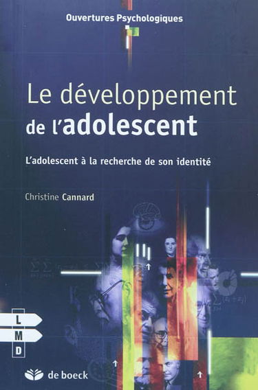 Le développement de l'adolescent : l'adolescent à la recherche de son identité