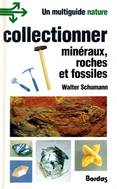 Collectionner minéraux, roches et fossiles