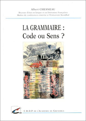 La grammaire, code ou sens ?