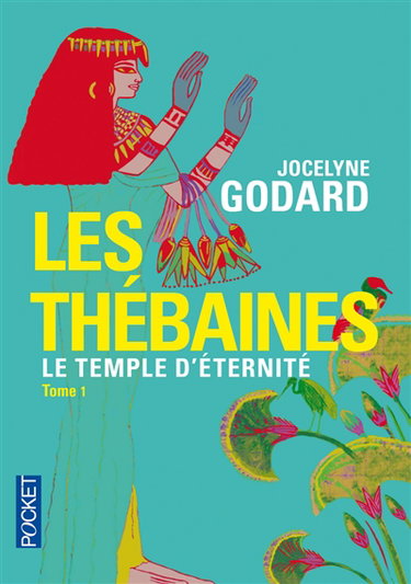 Couverture de Les Thébaines. Vol. 1. Le temple d'éternité