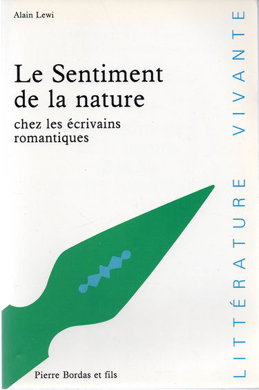 Le Sentiment de la nature : chez les écrivains romantiques