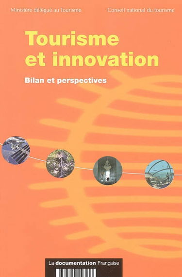 Tourisme et innovation : bilan et perspectives : session 2004