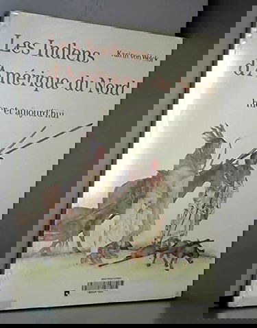 Les Indiens d'Amérique du Nord : hier et aujourd'hui