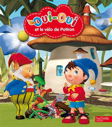 Couverture de Oui-Oui et le vélo de Potiron