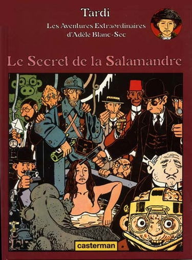Les aventures extraordinaires d'Adèle Blanc-Sec. Vol. 5. Le secret de la salamandre