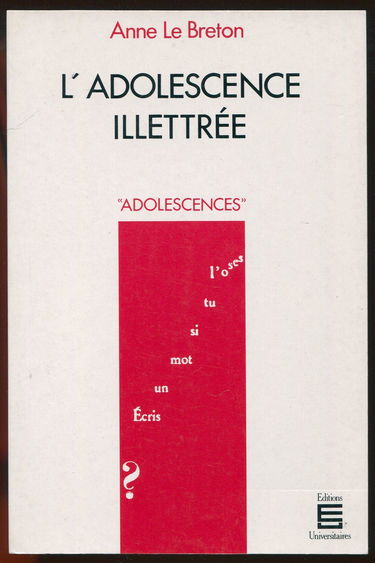 L'Adolescence illettrée