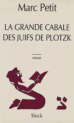 La grande cabale des Juifs de Plotzk