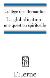La globalisation : une question spirituelle