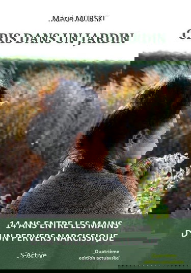 Cris dans un jardin : témoignage