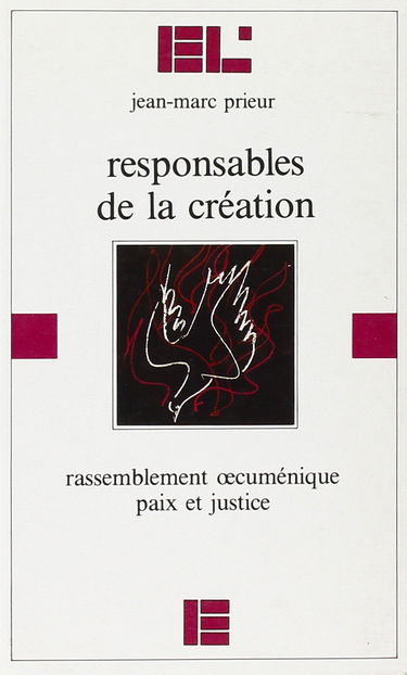Responsables de la création : rassemblement oecuménique Paix et justice