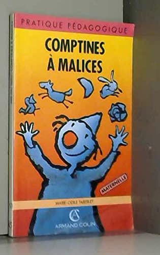 COMPTINES A MALICES 2ED (Ancienne Edition)