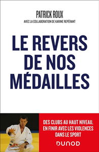 Le revers de nos médailles : des clubs au haut niveau, en finir avec les violences dans le sport