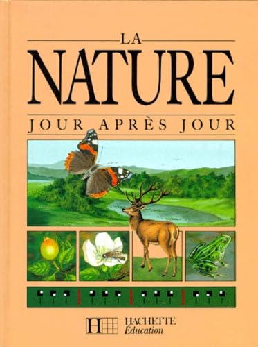 La Nature jour après jour