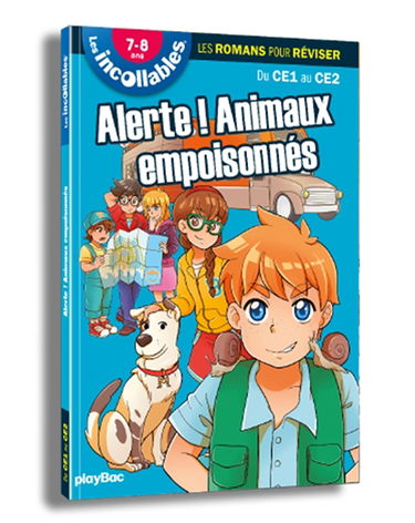 Alerte ! : animaux empoisonnés : du CE1 au CE2, 7-8 ans