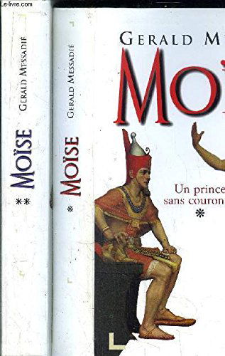 Le prophète fondateur (Moïse.)