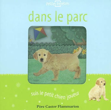 Couverture de Dans le parc : suis le petit chien joueur