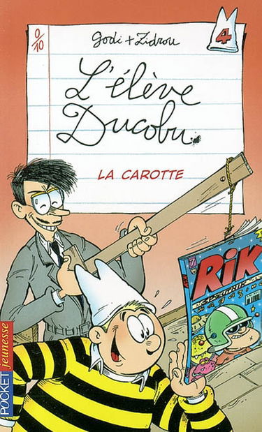 L'élève Ducobu. Vol. 4. La carotte
