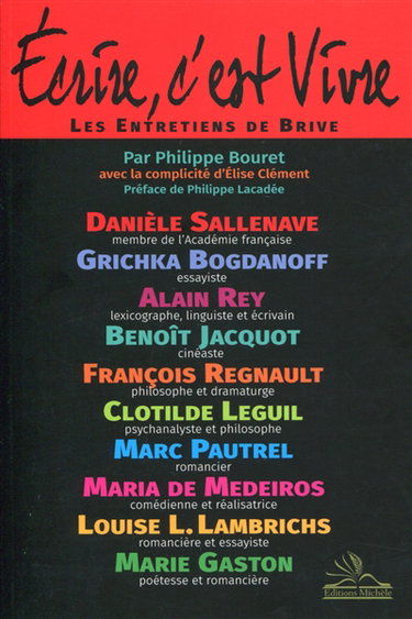 Couverture de Ecrire, c'est vivre : les entretiens de Brive