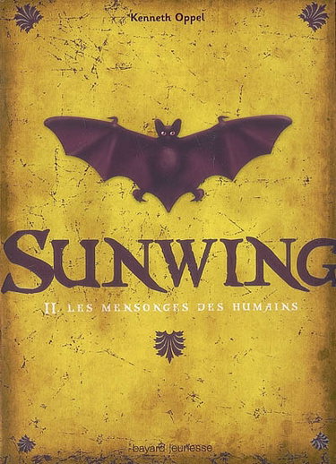 Couverture de Sunwing : les mensonges des humains