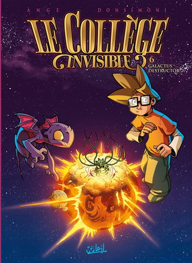 Le collège invisible. Vol. 6. Galactus destructor