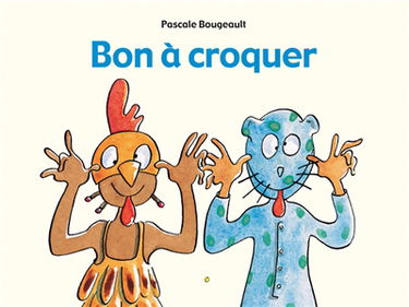 Bon à croquer