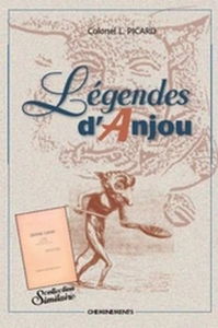 Légendes d'Anjou (réimpression intégrale des 3 volumes)
