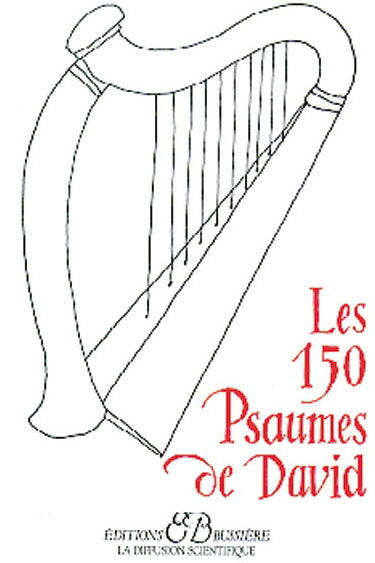 Les cent cinquante Psaumes de David