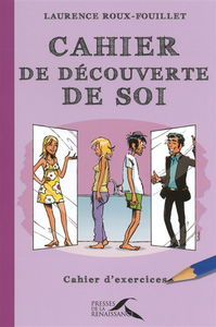 Cahier de découverte de soi : cahier d'exercices