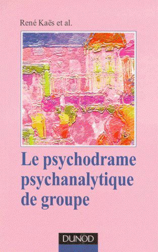 Le psychodrame psychanalytique de groupe