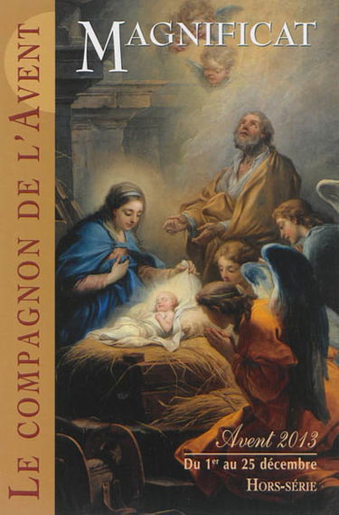 Magnificat, hors série, n° 35. Le compagnon de l'Avent : Avent 2013 : du 1er au 25 décembre