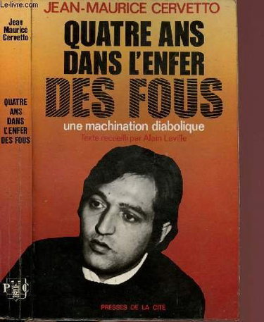 Couverture de Quatre Ans Dans l'enfer Des Fous